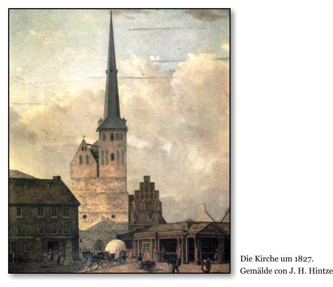 Die Kirche um 1827. Gemlde con J. H. Hintze