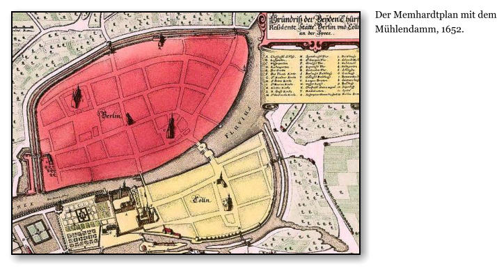 Der Memhardtplan mit dem Mhlendamm, 1652.