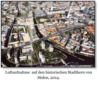 Luftaufnahme Historischer Stadtkern, 2014