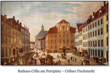 Rathaus Cölln am Petriplatz – Cöllner Fischmarkt