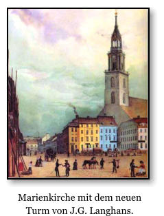 Marienkirche mit neuem Turm von J. G. Langhans