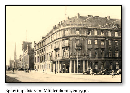 Ephraimpalais vom Mhlendamm, ca 1930.
