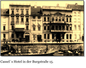 Cassels Hotel in der Burgstrae 15.