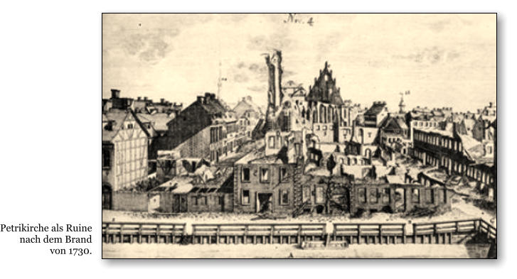 Petrikirche als Ruine nach dem Brand von 1730.